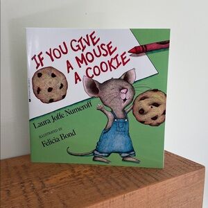 If You Give a Mouse a Cookie Children’s Book